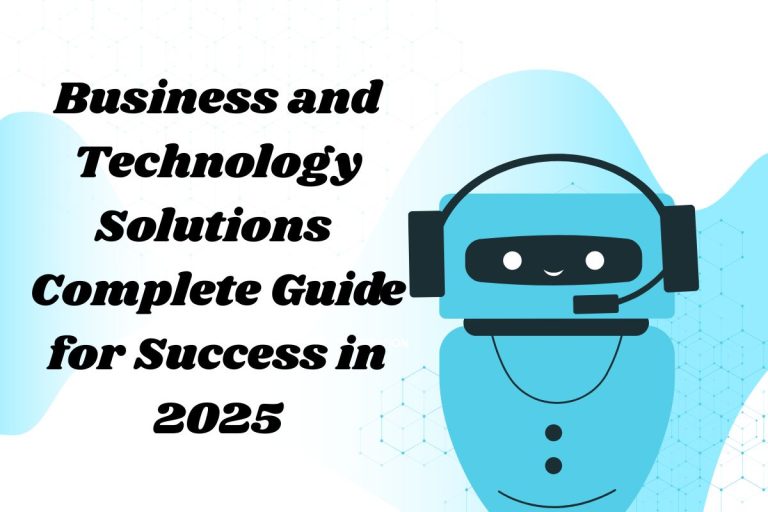 Business and Technology Solutions