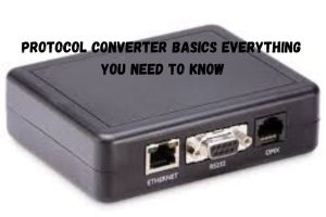 Protocol Converter Basics Everything You Need to Know