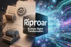 Riproar Business Digital Transformation: Empowering Companies to Thrive in the Digital Age